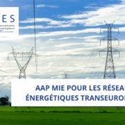 AAP MIE pour les réseaux énergétiques transeuropéens