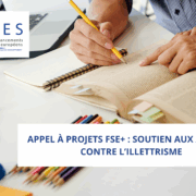 Appel à projets FSE+ : Soutien aux actions contre l’illettrisme