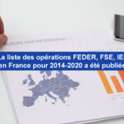 La liste des opérations FEDER, FSE, IEJ pour 2014-2020 a été publiée