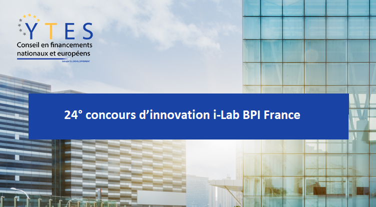 24° concours d’innovation i-Lab BPI France