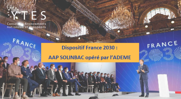 Subventions pour entreprises : le dispositif France 2030, zoom sur l’AAP SOLINBAC