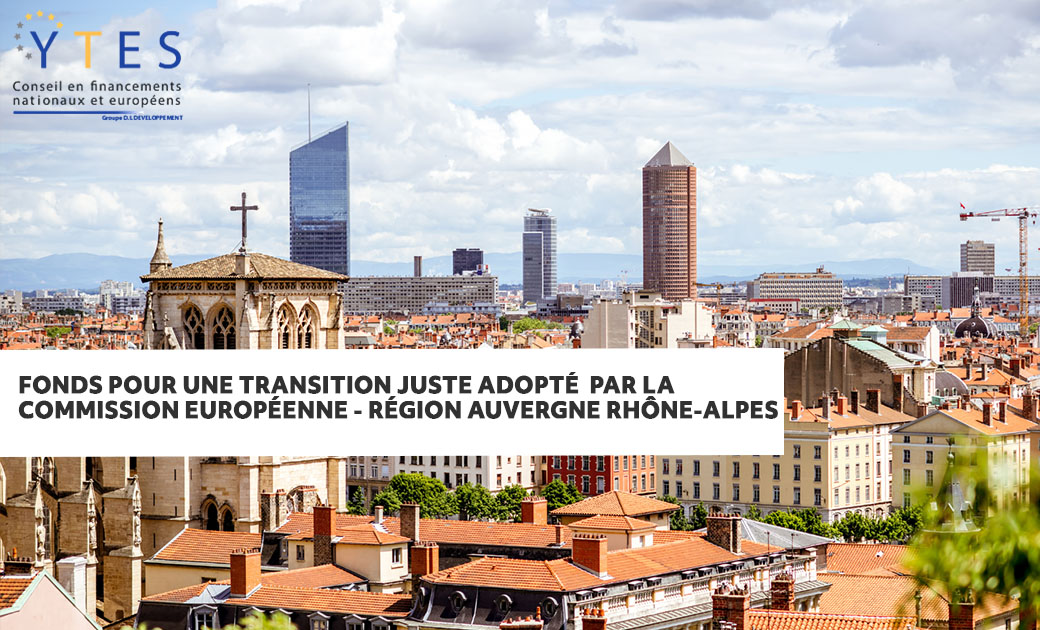 Fonds pour une Transition Juste adopté par la Commission européenne – Région Auvergne Rhône-Alpes