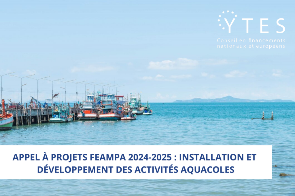 Appel à Projets FEAMPA 2024-2025 : Installation et développement des activités aquacoles