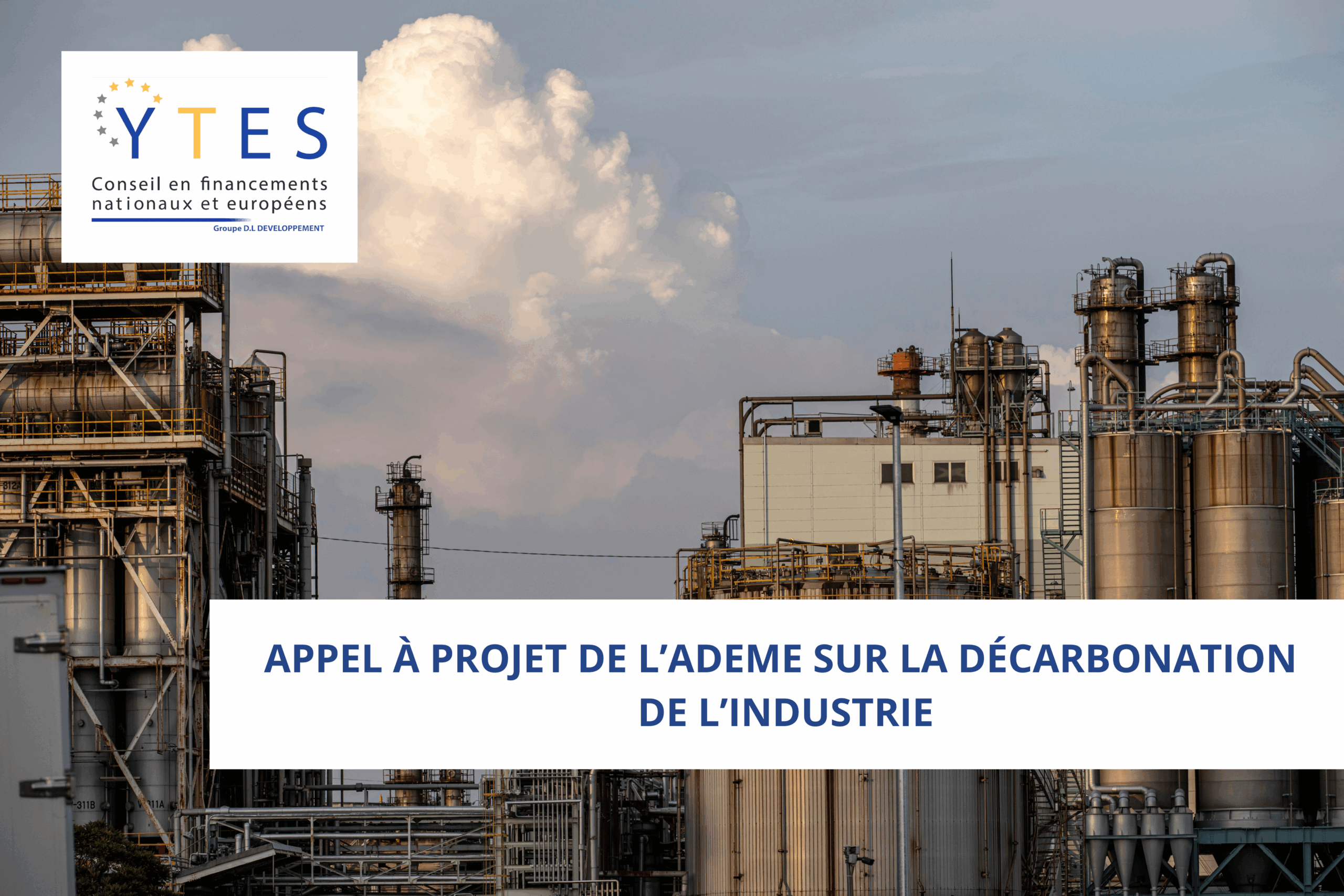 Appel à projet de l’ADEME sur la Décarbonation de l’industrie