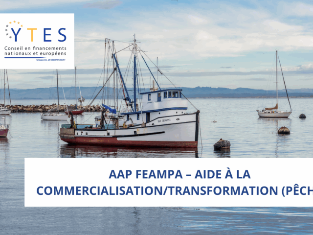 AAP FEAMPA – Aide à la commercialisation/transformation (pêche)