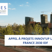 Appel à projets Innov’up Leader – France 2030 IDF