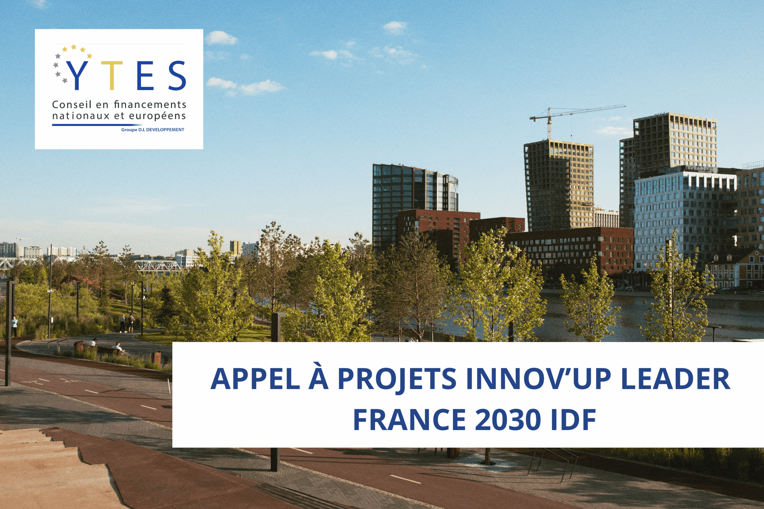 Appel à projets Innov’up Leader – France 2030 IDF