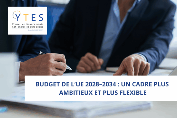 Budget de l’UE 2028–2034 : un cadre plus ambitieux et plus flexible