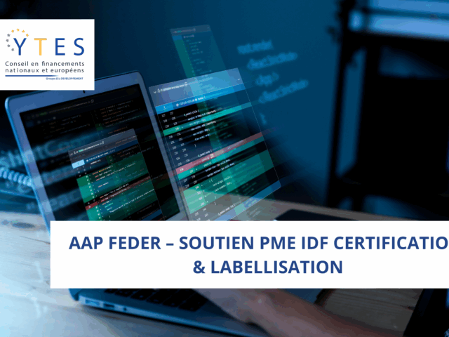 AAP FEDER – Soutien PME IDF certification & labellisation