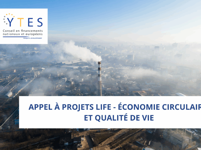 Appel à projets LIFE – Économie circulaire et qualité de vie