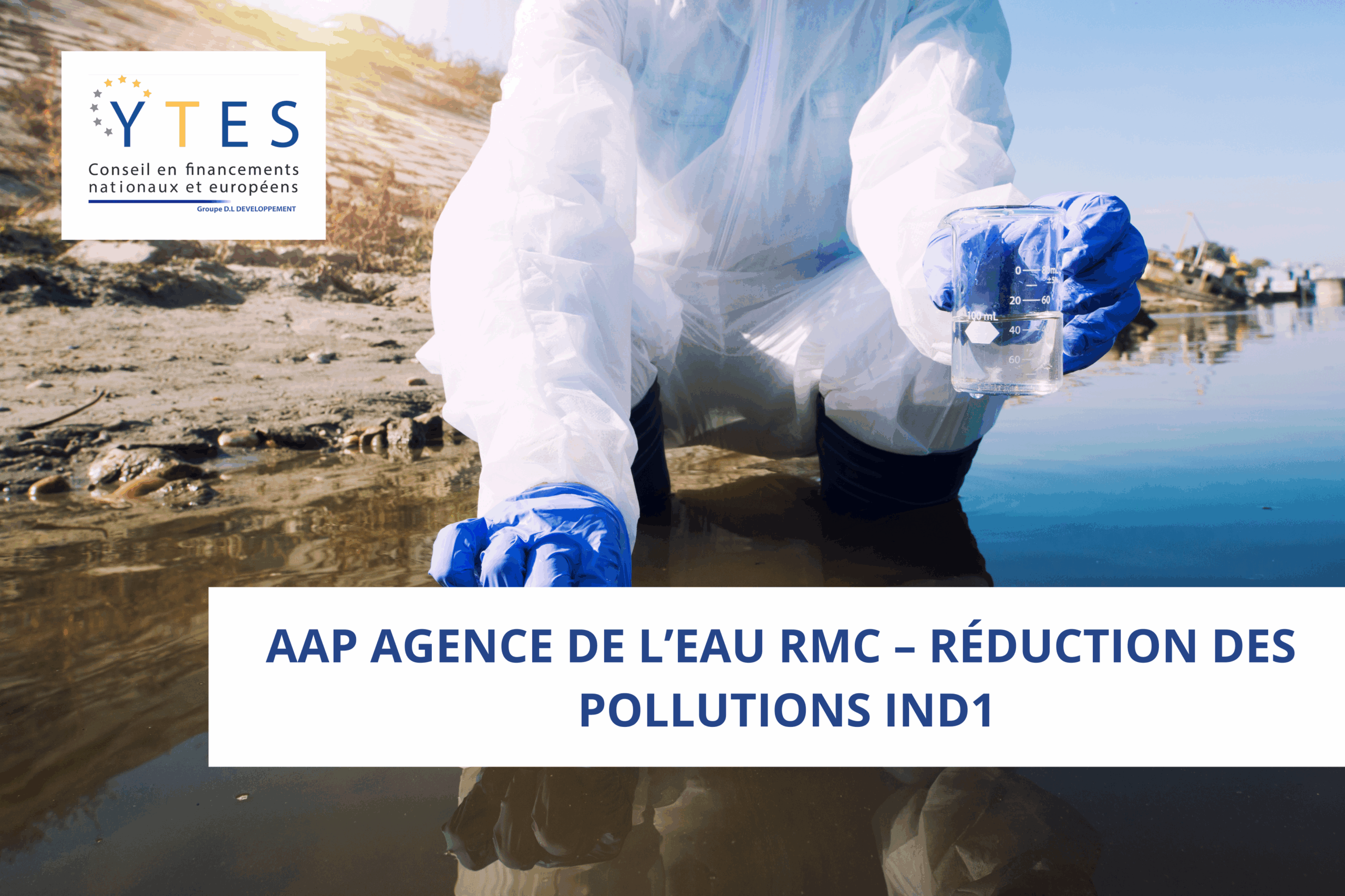 AAP Agence de l’eau RMC – Réduction des pollutions IND1
