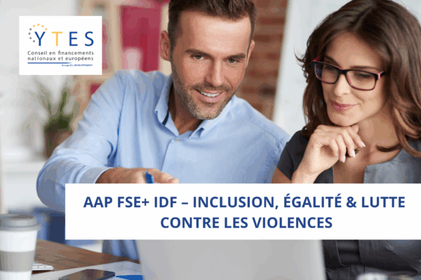 AAP FSE+ IDF – Inclusion, égalité & lutte contre les violences