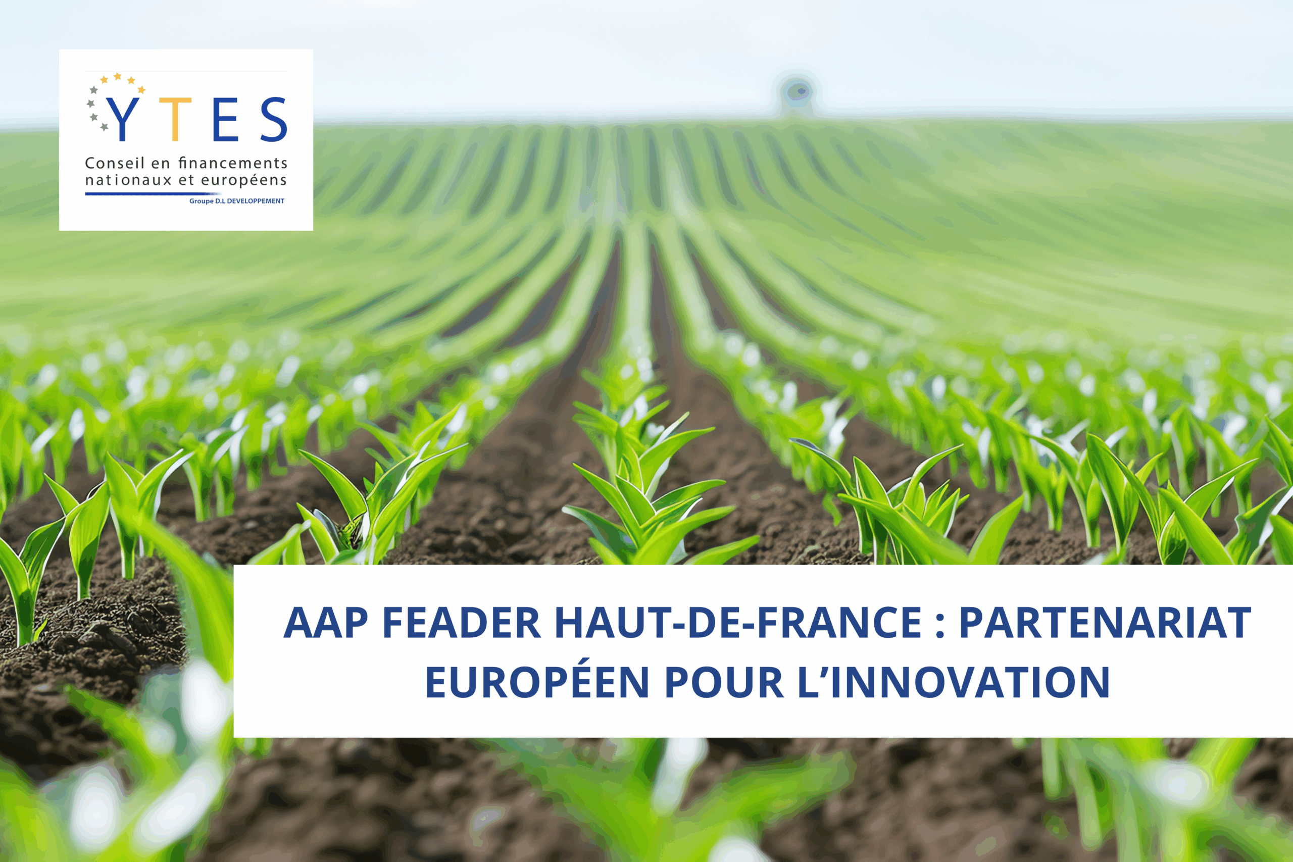 AAP FEADER HDF : Partenariat Européen pour l’Innovation