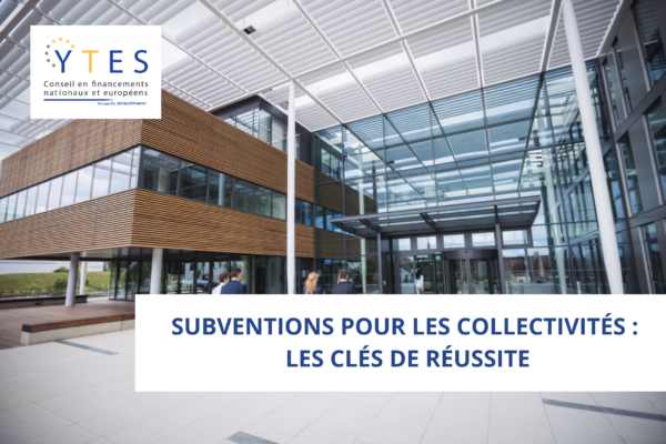 Subventions pour les collectivités : les clés de réussite