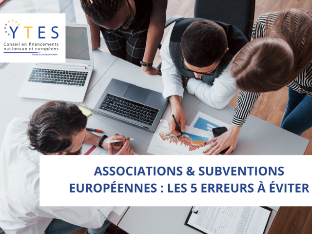 Associations & Subventions européennes : les 5 erreurs à éviter