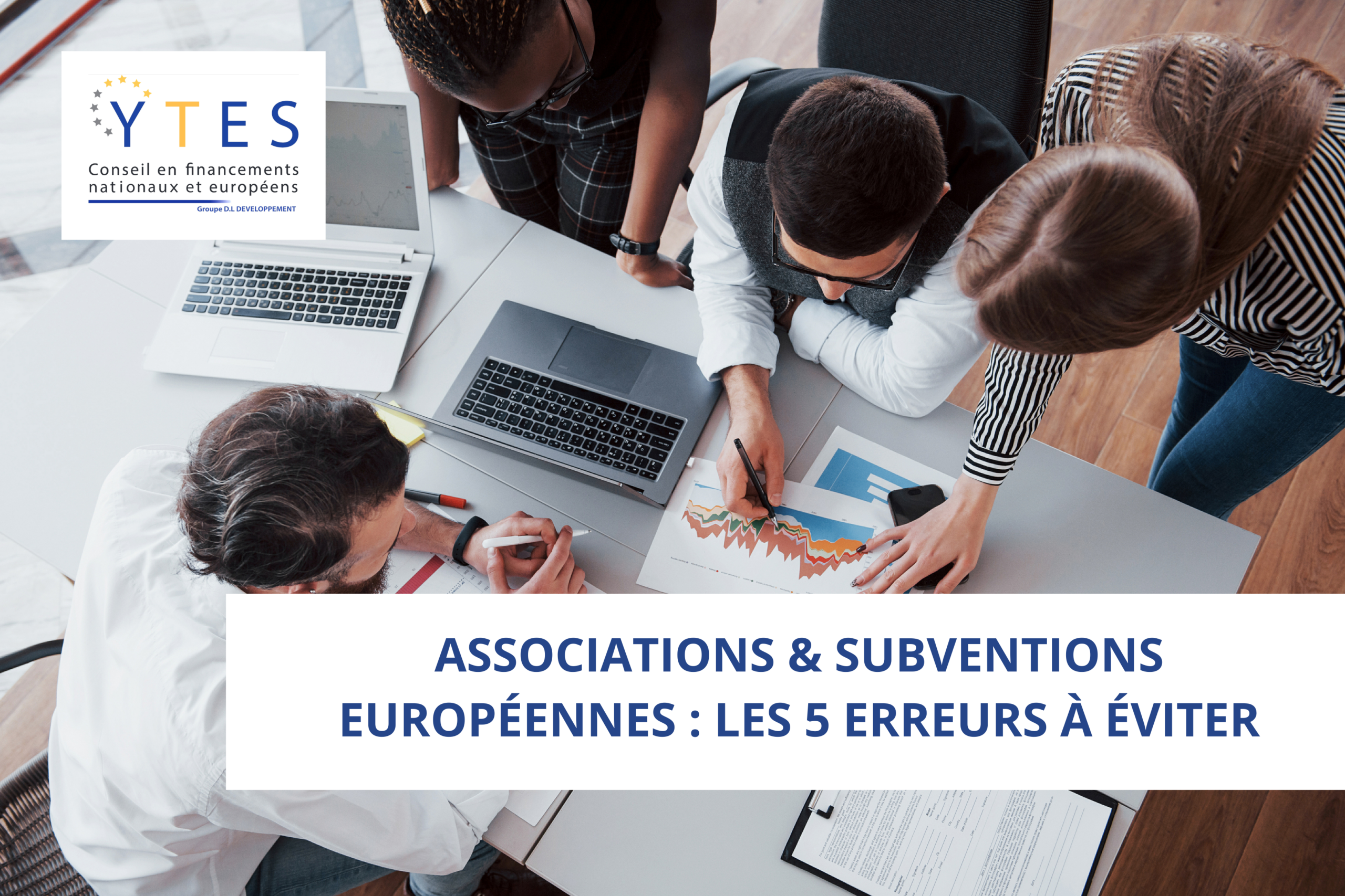 Associations & Subventions européennes : les 5 erreurs à éviter