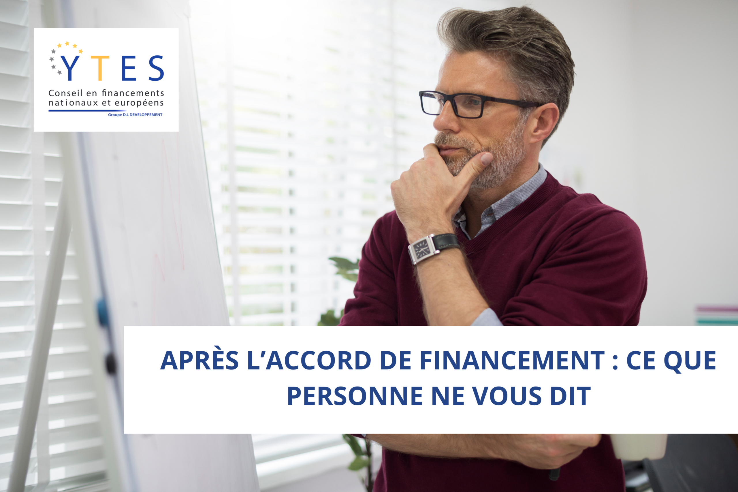 Après l’accord de financement : ce que personne ne vous dit
