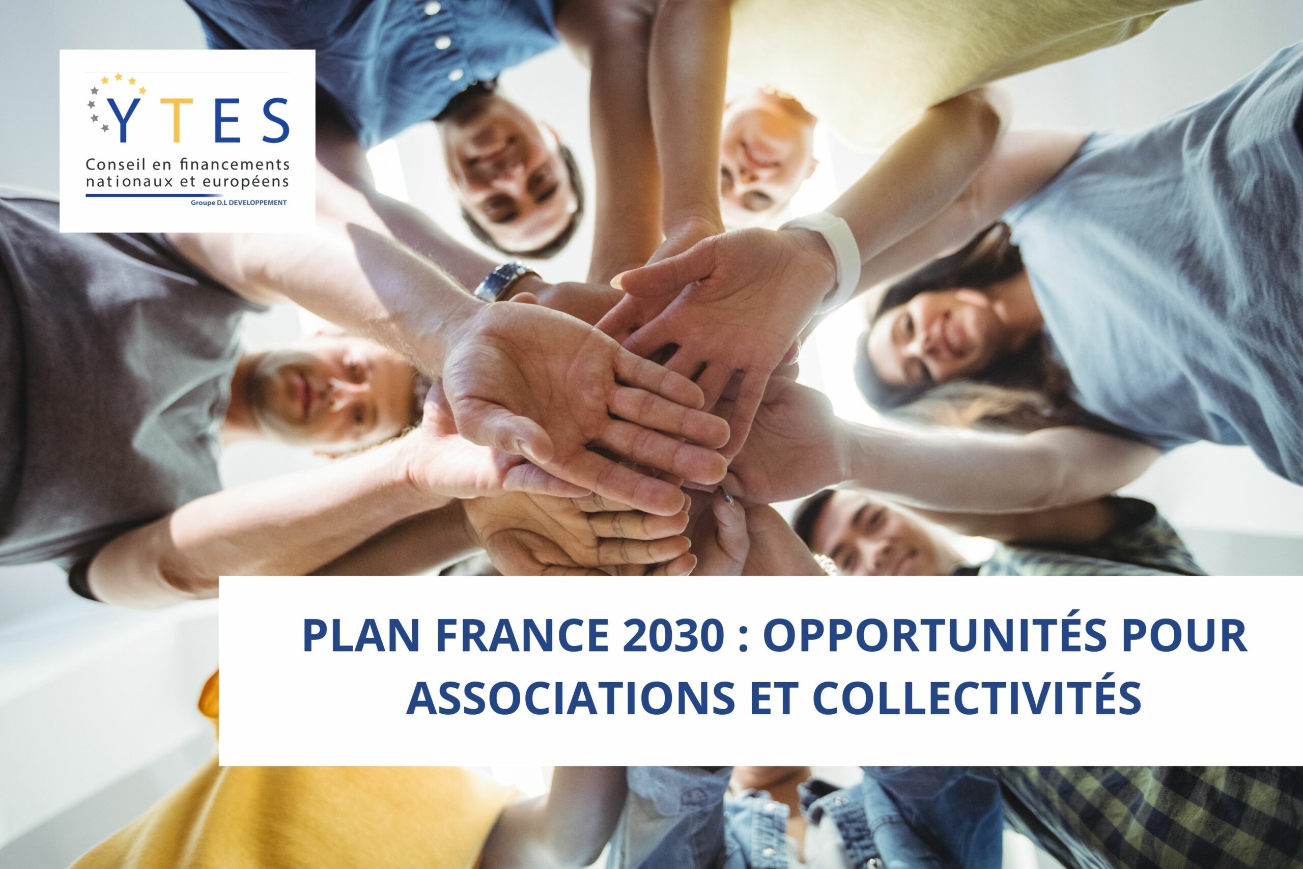 Plan France 2030 : Opportunités pour associations et collectivités
