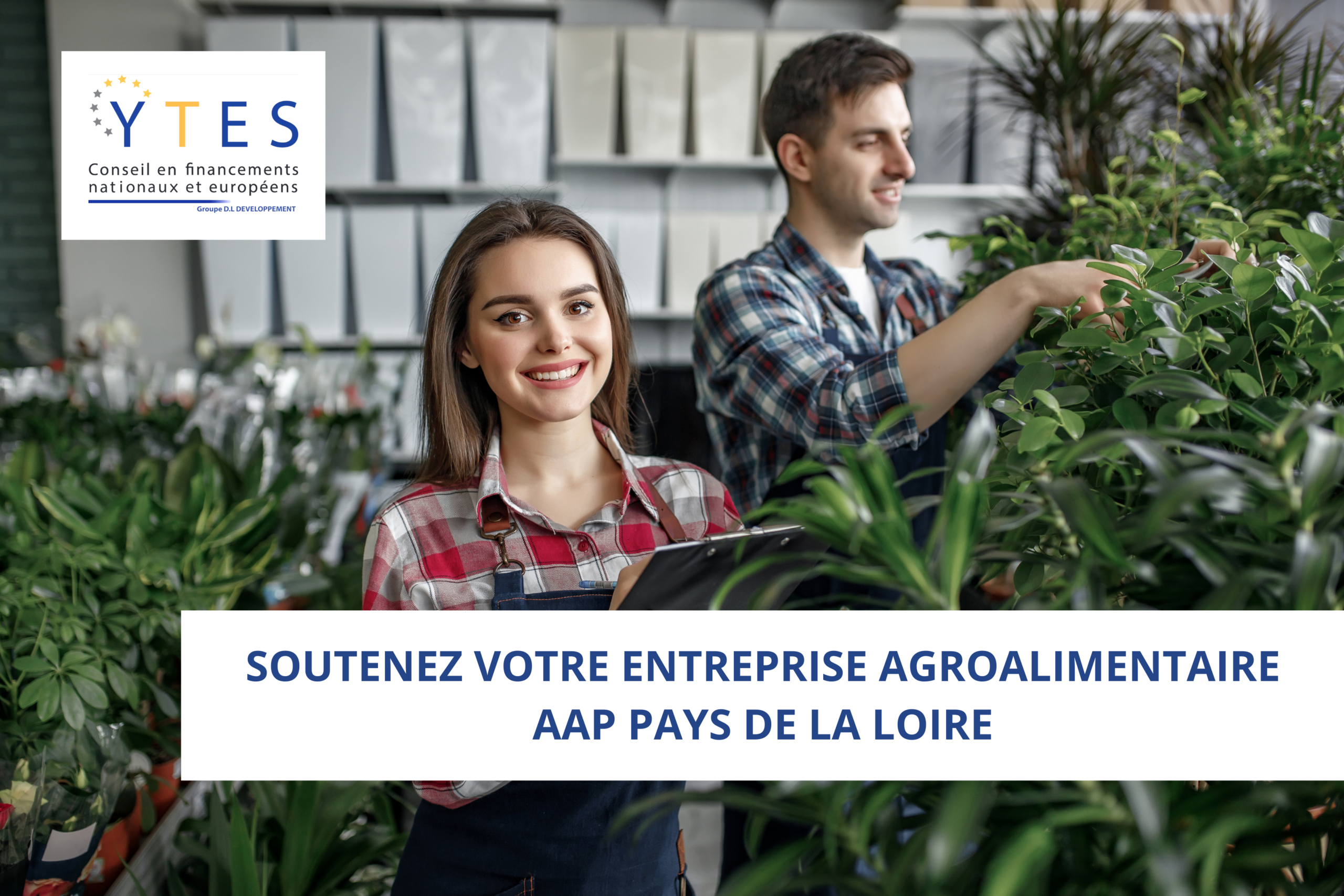 Soutenez votre entreprise agroalimentaire – AAP Pays de la Loire